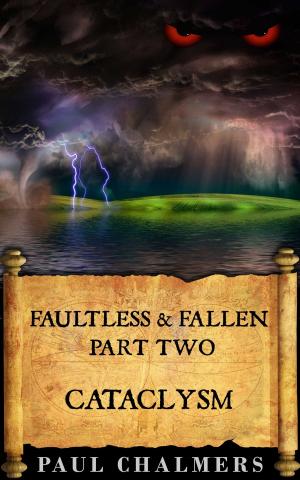 bigCover of the book Faultless & Fallen: Cataclysm by 