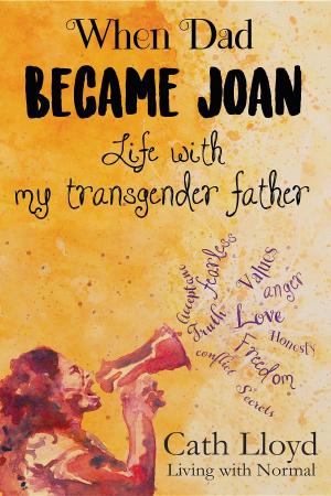 Cover of the book When Dad Became Joan by Adero C E Allison, PHD