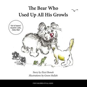 Book cover of The Bear Who Used Up All His Growls