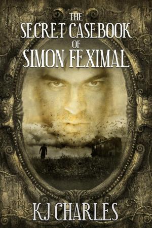 bigCover of the book The Secret Casebook of Simon Feximal by 