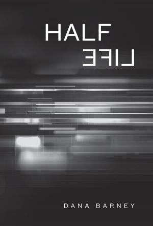 Cover of the book Half Life by John Reinhard Dizon