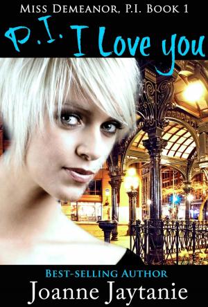 Cover of the book P.I. I Love You by K.D. Ritchie