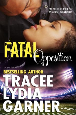 Cover of the book Fatal Opposition by Dominique Eastwick