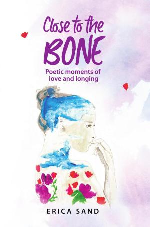 Cover of the book Close to the Bone by Brian Colborne