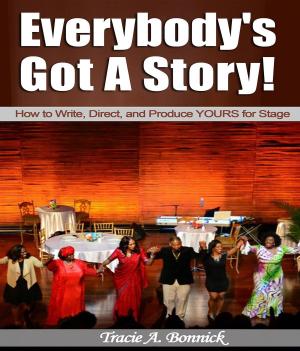 Book cover of Everybody's Got A Story!
