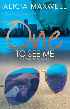 Cover of the book ONE To See Me by KATHRYN JANE