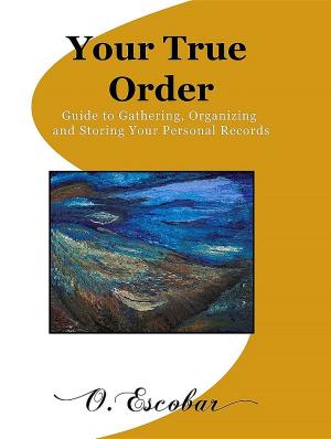 Cover of the book Your True Order by J A Licciardello