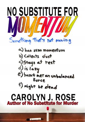 Book cover of No Substitute for Momentum
