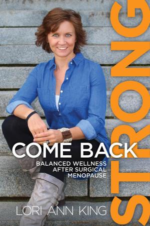 Cover of the book Come Back Strong by Gaia Mairo