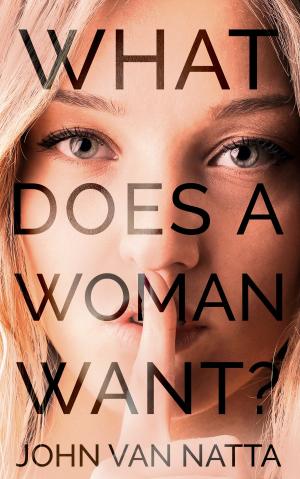 Cover of the book What Does a Woman Want? by Tom Oatmeal, Brad Lamers (Illustrator)