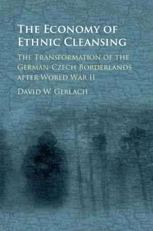 Cover of the book The Economy of Ethnic Cleansing by 