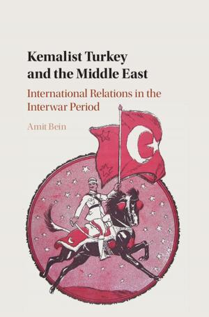 Cover of the book Kemalist Turkey and the Middle East by Mark Hallerberg, Rolf Rainer Strauch, Jürgen von Hagen