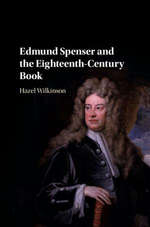 Cover of the book Edmund Spenser and the Eighteenth-Century Book by Stefanos Zenios, Josh Makower, Paul Yock, Todd J. Brinton, Uday N. Kumar, Lyn Denend, Thomas M. Krummel