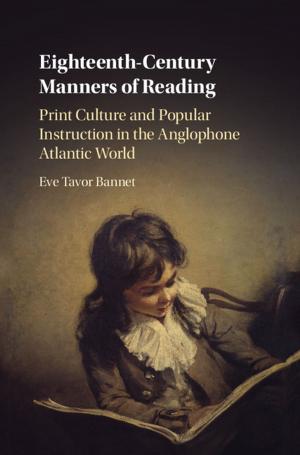 Cover of the book Eighteenth-Century Manners of Reading by Ian P. Wei