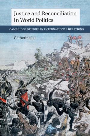 Cover of the book Justice and Reconciliation in World Politics by Raffaele Laudani