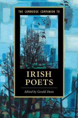Cover of the book The Cambridge Companion to Irish Poets by Jacob Fletcher