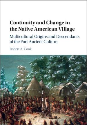 Cover of the book Continuity and Change in the Native American Village by K. F. Riley, M. P. Hobson