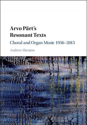 Cover of the book Arvo Pärt's Resonant Texts by Professor Şener Aktürk