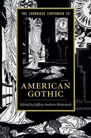 Cover of the book The Cambridge Companion to American Gothic by Angela Wright