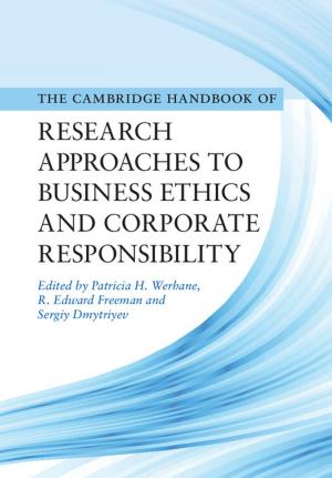 Cover of the book Cambridge Handbook of Research Approaches to Business Ethics and Corporate Responsibility by Corrado Ghinamo