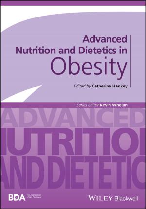 Cover of the book Advanced Nutrition and Dietetics in Obesity by Zygmunt Bauman, Tim May