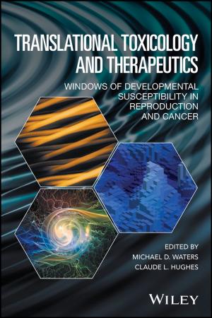 Cover of the book Translational Toxicology and Therapeutics by Walter H. Gmelch, Jeffrey L. Buller