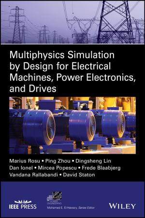 Book cover of Multiphysics Simulation by Design for Electrical Machines, Power Electronics and Drives