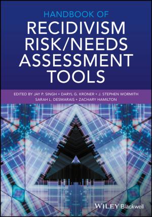 Cover of the book Handbook of Recidivism Risk / Needs Assessment Tools by Craig Zacker