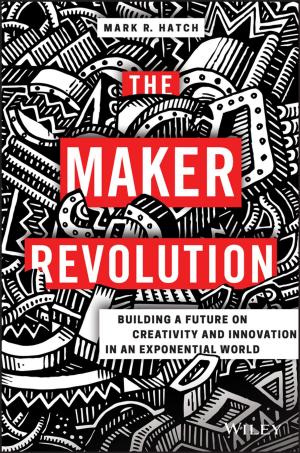 Cover of the book The Maker Revolution by John C. Tebby, Irina A. Maretina