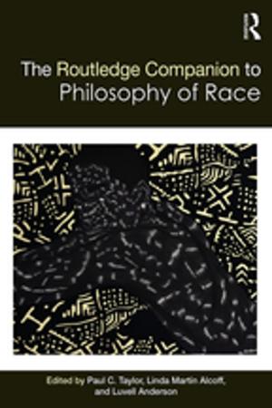 Cover of the book The Routledge Companion to the Philosophy of Race by Graham Stokes., Graham Stokes