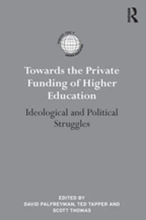 Cover of the book Towards the Private Funding of Higher Education by Susan M. Johnson, Leslie S. Greenberg