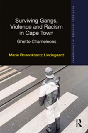 Book cover of Surviving Gangs, Violence and Racism in Cape Town