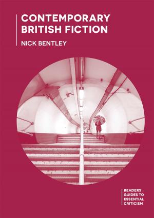 Cover of the book Contemporary British Fiction by Mark Ravenhill, Dan Rebellato