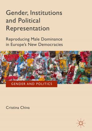 Cover of the book Gender, Institutions and Political Representation by S. Veijola, J. Germann Molz, Olli Pyyhtinen, E. Hockert, Alexander Grit, Jennie Germann Molz, Emily Höckert
