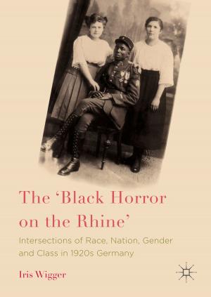Cover of the book The 'Black Horror on the Rhine' by Iyanatul Islam
