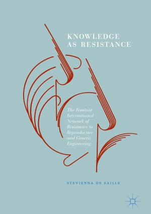 Cover of the book Knowledge as Resistance by John Fulton, Judith Kuit, Gail Sanders, Peter Smith