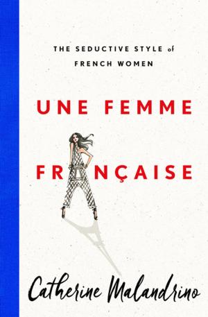 Cover of the book Une Femme Française by Linda Francis Lee