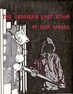 Cover of the book The Groover's Last Stand by Dr. Stanford E. Murrell