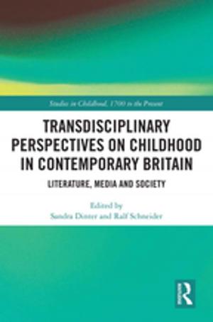 Cover of the book Transdisciplinary Perspectives on Childhood in Contemporary Britain by David Olson, Jerome Beker
