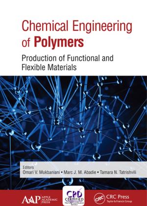 Cover of the book Chemical Engineering of Polymers by T. Pullaiah, K. V. Krishnamurthy, Bir Bahadur