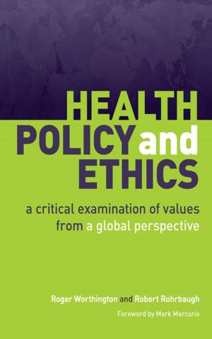 Cover of the book Health Policy and Ethics by Neville A. Stanton, Paul M. Salmon, Laura A. Rafferty, Guy H. Walker, Chris Baber, Daniel P. Jenkins