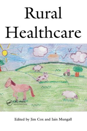 Cover of the book Rural Healthcare by Stephen Asbury, Edmund Jacobs