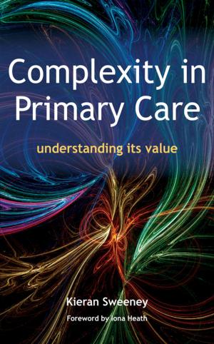 Cover of the book Complexity in Primary Care by F. Richard Yu, Tao Huang, Yunjie Liu