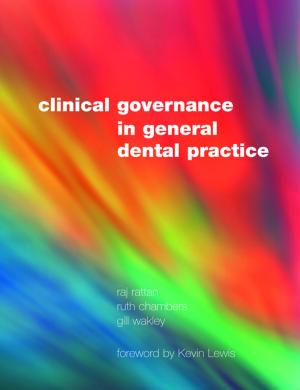 Cover of the book Clinical Governance in General Dental Practice by Lucy Mitchell