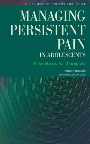 Book cover of Managing Persistent Pain in Adolescents