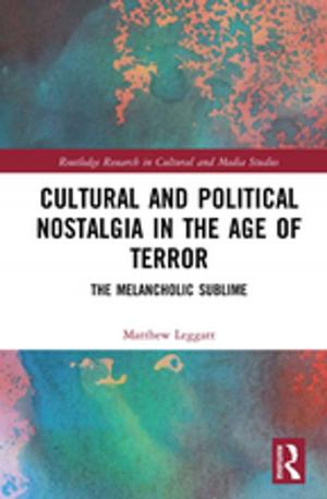 Cover of the book Cultural and Political Nostalgia in the Age of Terror by Elizabeth Blyth