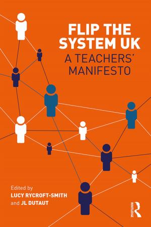 Cover of the book Flip The System UK: A Teachers’ Manifesto by Rachel D. Hutchins