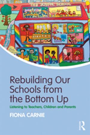 Book cover of Rebuilding Our Schools from the Bottom Up