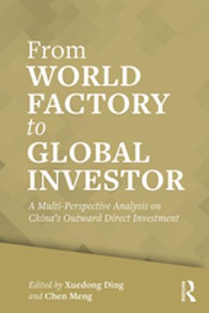 Cover of the book From World Factory to Global Investor by Keri Facer, John Furlong, Ruth Furlong, Rosamund Sutherland