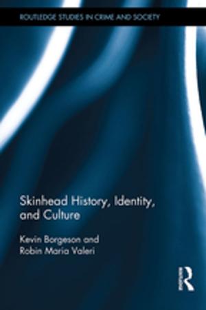 Cover of the book Skinhead History, Identity, and Culture by A Cura Di Solange Manfredi